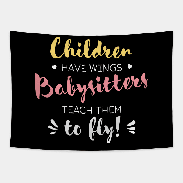 Babysitter Gifts - Beautiful Wings Quote Tapestry by BetterManufaktur