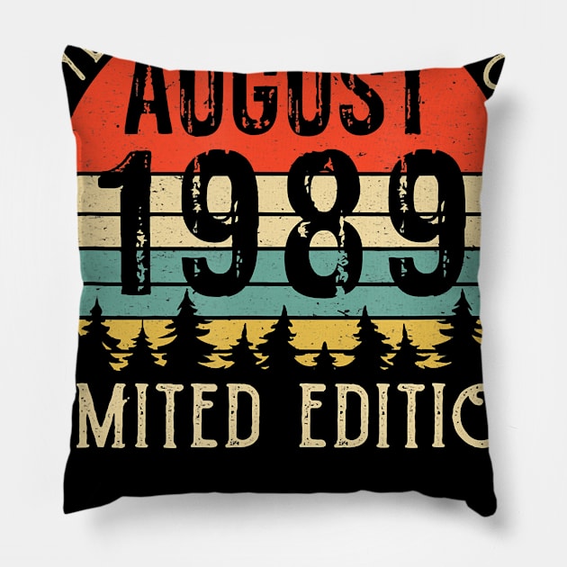 31 Years Old Gifts August 1989 Limited Edition 31st Bday Pillow by avowplausible