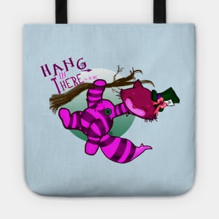 Hang in There..or Here Tote