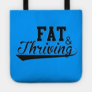 Fat & Thriving Tote