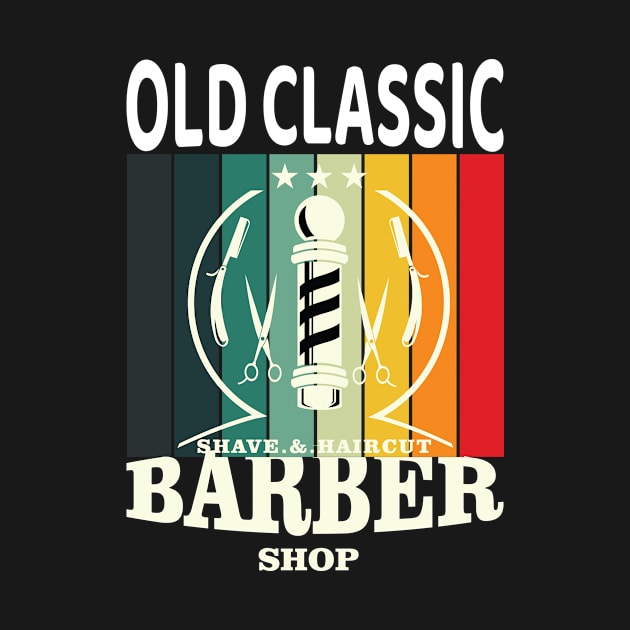 Old Classic Shave And Hair Cut Barber Shop 81 by zisselly