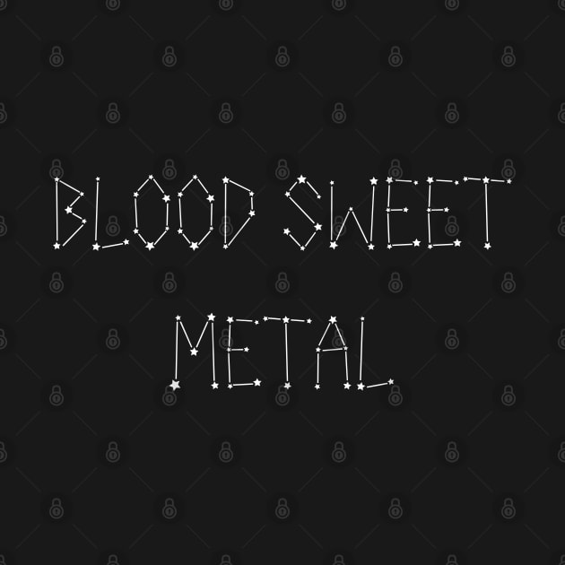 Blood Sweet Metal by Klau