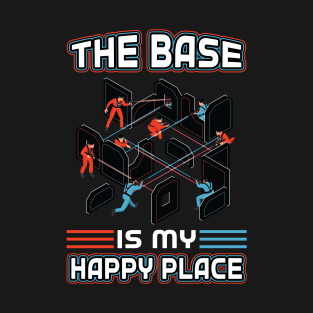 The Base Is My Happy Place - Laser Tag T-Shirt