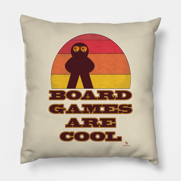 Board Games Are Cool Fun Meeple Hipster Pillow by Tshirtfort