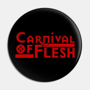 Carnival of Flesh Pin