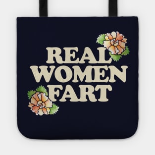 Real Women Fart Tote