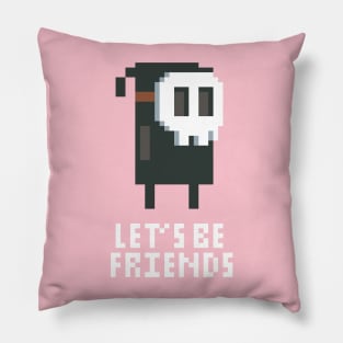 Let's be friends! Pillow