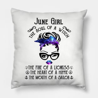 June Girl The Soul Of A Witch The Fire Of Lioness Pillow