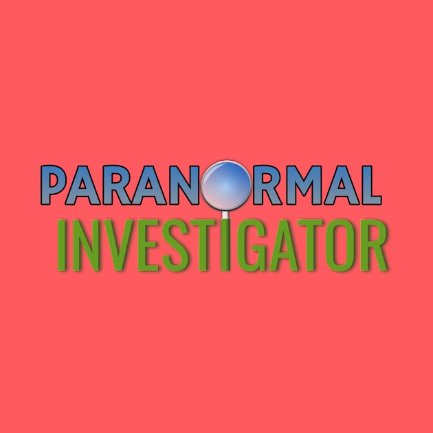 Paranormal Investigator by Dead Is Not The End