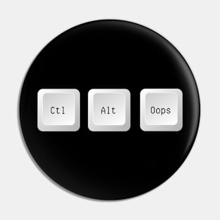 Ctl + Alt + Oops Pin