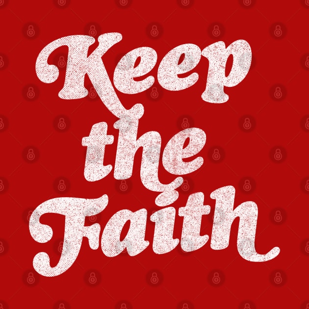 Keep The Faith / Northern Soul Music Fan by DankFutura