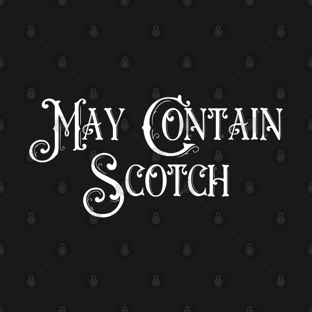 May Contain Scotch by Art from the Blue Room