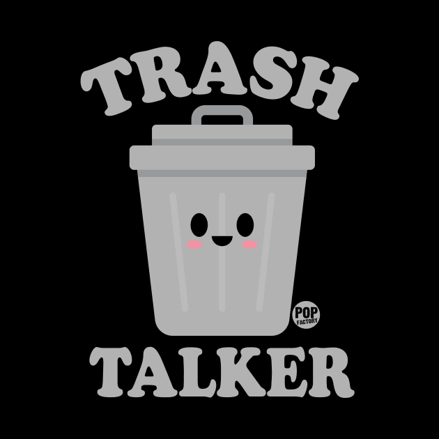 TRASH TALKER by toddgoldmanart