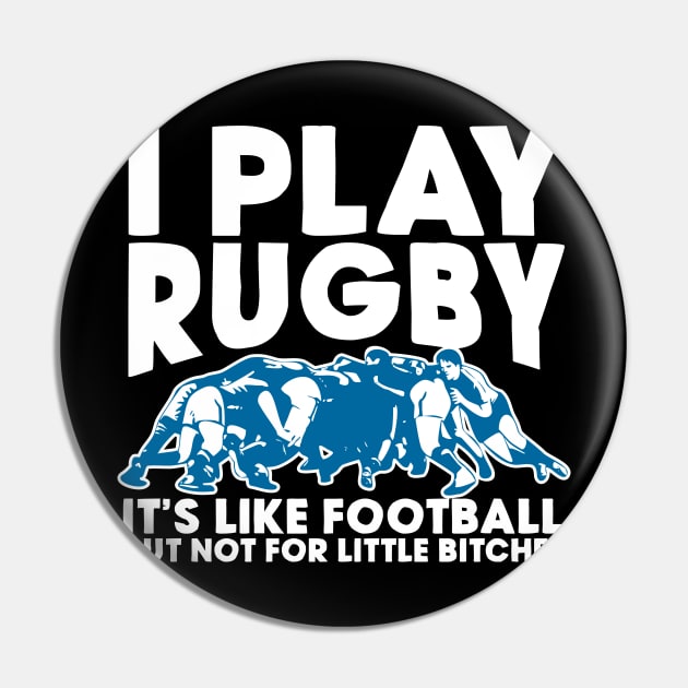 I Play Rugby Pin by thingsandthings