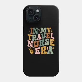 In My Travel Nurse Era Registered Nurse Funny Travel Nursing Phone Case