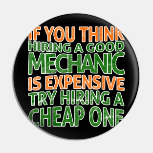 Mens Funny Mechanic Meme Quote Pin