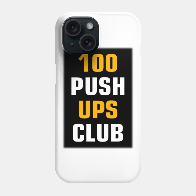 100 push ups club workout Phone Case by Chandan