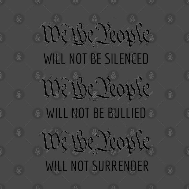 We the People will not be silenced by Wild Create