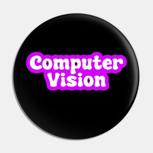 Computer Vision Pin