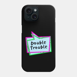 Double Trouble Phone Case