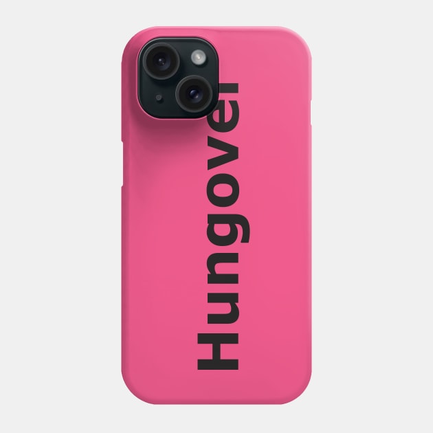 Hungover Phone Case by Quarantique