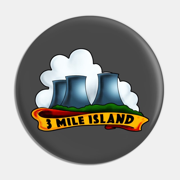 3 Mile Island Pin by Harley Warren