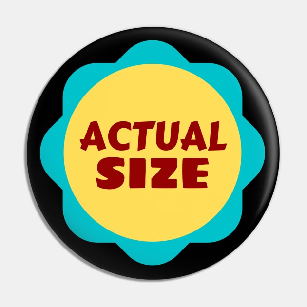Actual Size - Cute Kids And Newborn Baby Pin by KidsKingdom