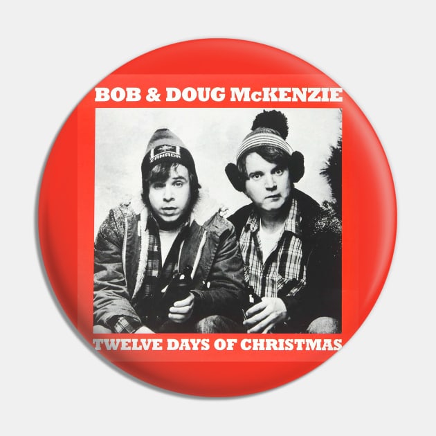 Twelve Days of Christmas Bob & Doug SCTV Pin by Pop Fan Shop