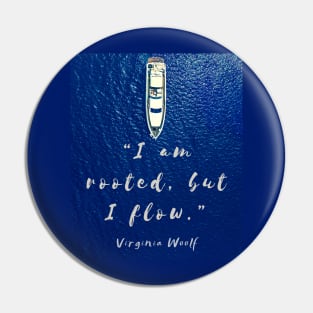 Copy of Beach and  Virginia Woolf quote: I am rooted, but I flow. Pin