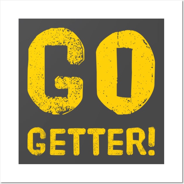 O que significa go-getter?