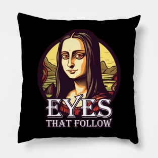 Eyes That Follow Pillow