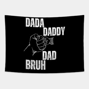 Dada-Daddy-Dad-Bruh Tapestry