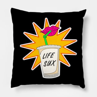 Life Sux Milkshake Pillow