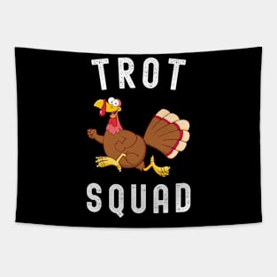 Trot Squad Thanksgiving Turkey Day Tapestry