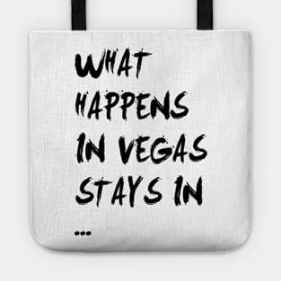 What happens in vegas stays in vegas Tote