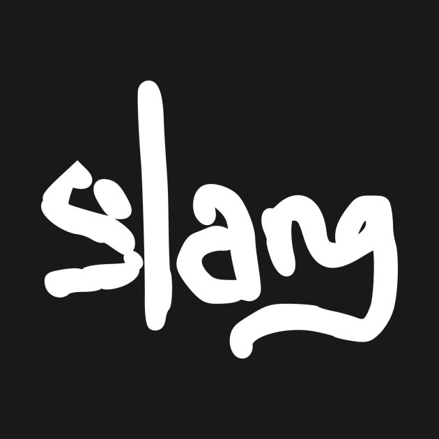 slang by Oluwa290