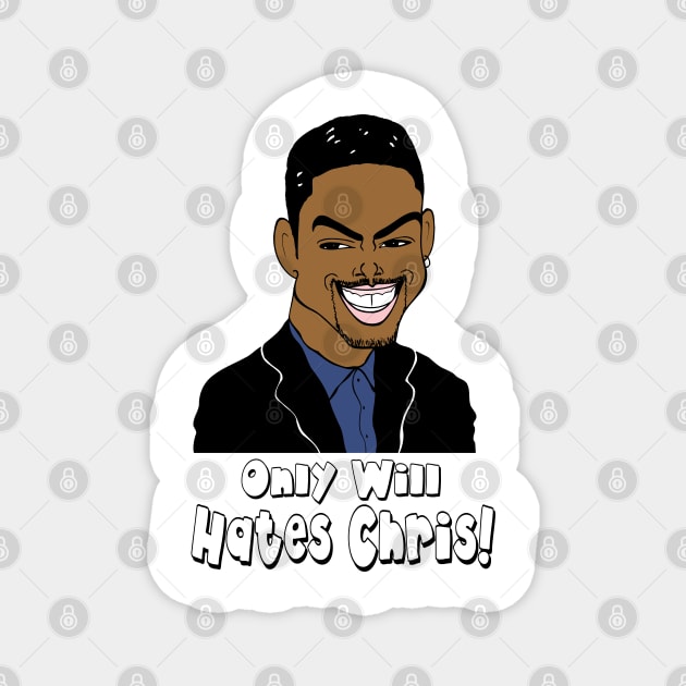 Only Will Hates Chris Magnet by cartoonistguy