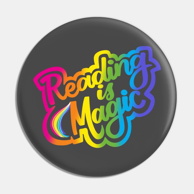 90s Rainbow Reading is Magic Pin by Thenerdlady