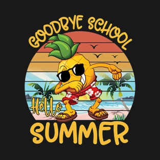 Goodbye School Hello Summer Last Day of School T-Shirt