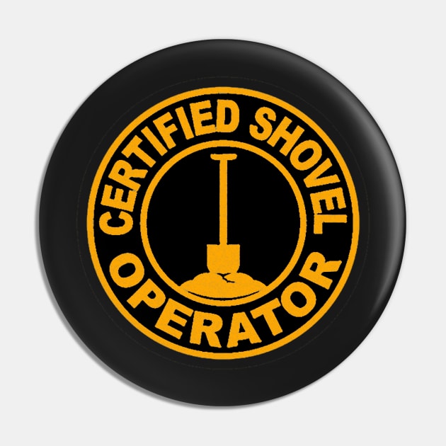 Certified Shovel Operator Pin by  The best hard hat stickers 