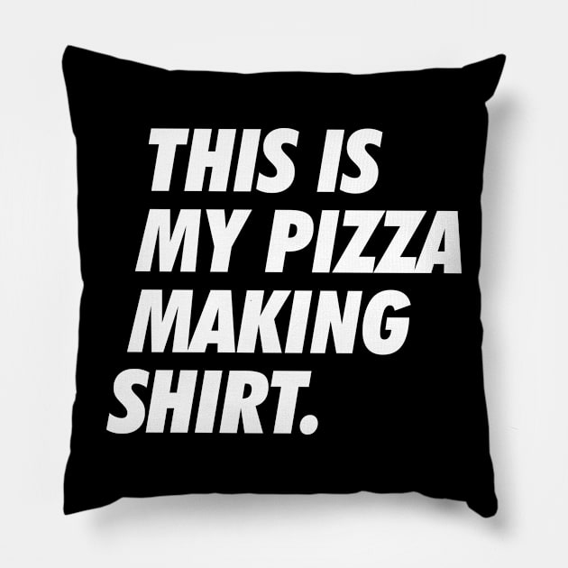 This Is My Pizza Making Shirt - Simple Text Pillow by neodhlamini