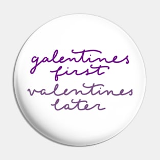 Galentines day Pin