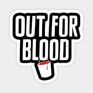 Out for Blood logo Magnet