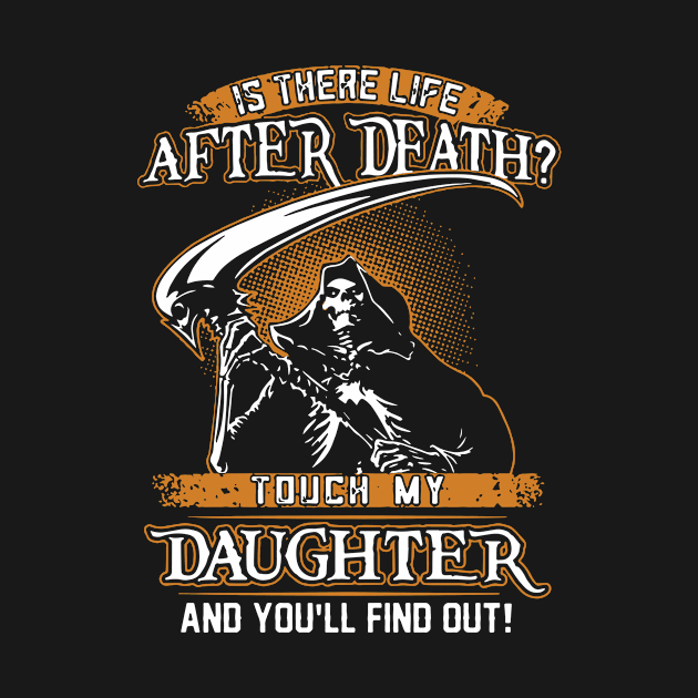 Is There Life After Dfath Touch My Daughter by erbedingsanchez