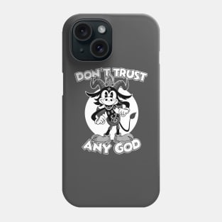 Don't Trust any God Blackcraft Atheist Satan Baphomet cartoon Phone Case