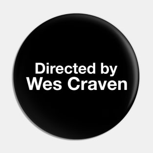 Directed By - Wes Craven Pin