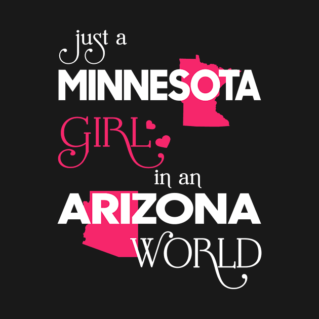 Just a Minnesota Girl In an Arizona World by FaustoSiciliancl