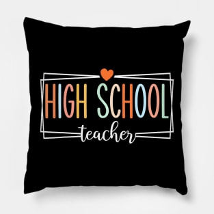 High School Teachers Back To School Pillow