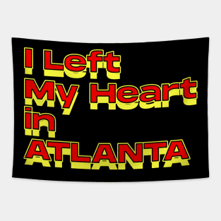 I Left My Heart in Atlanta Tapestry