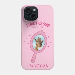 I look this good because I’m vegan – giraffe in a mirror Phone Case